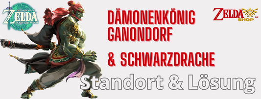 TotK: Wie besiegt man Dämonenkönig Ganondorf und Schwarzdrache? | Standorte und Losung