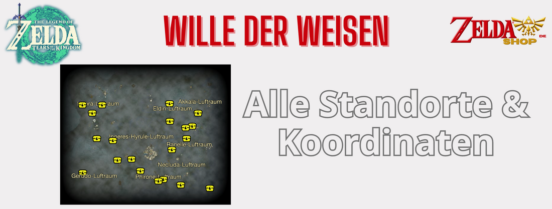 TotK Karte Alle 20 Wille der Weisen Standorte und Koordinaten